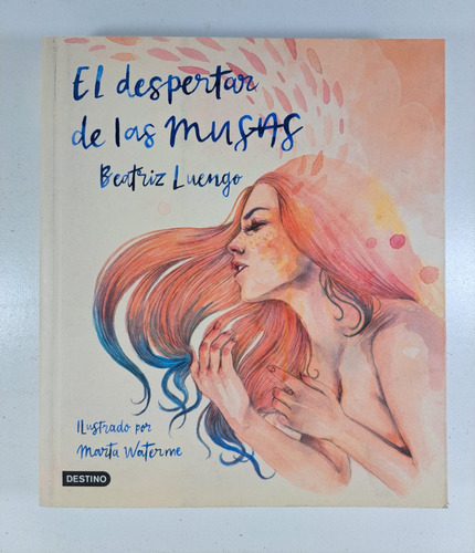 El Despertar De Las Musas - Beatriz Luengo - Libro Nuevo