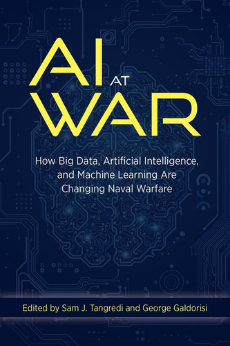 Libro: Ai At War: How Big Data Artificial Intelligence And M