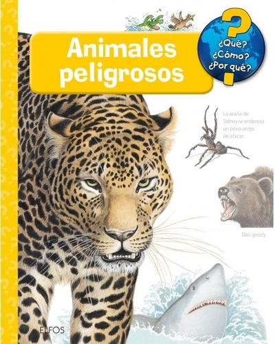 ¿qué?... Animales Peligrosos - Weinhold, Angela