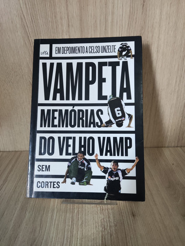 Vampeta - Memórias Do Velho Vamp