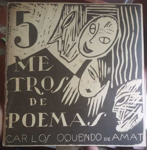 5 Metros De Poemas / Carlos Oquendo De Amat - Ed. Copé 1980