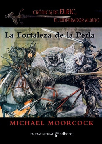 Fortaleza De La Perla, La - Michael Moorcock