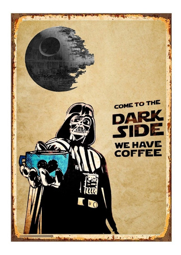 1 Cartel Metalico Letrero Coffee Cafe Dark Vader 40x28 Cms