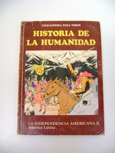 Historia Humanidad Historiet Independencia Americana 2 Boedo