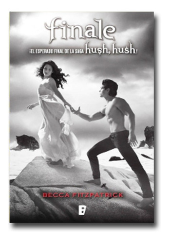 Finale Becca Fitzpatrick Hush Hush Libro Físico