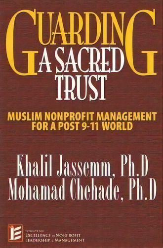 Guarding A Sacred Trust, De Khalil Jassemm. Editorial Authorhouse, Tapa Blanda En Inglés