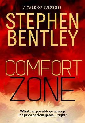 Libro Comfort Zone : A Tale Of Suspense - Stephen Bentley