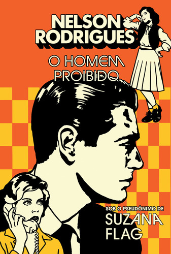 O homem proibido, de Nelson Rodrigues. Editora HarperCollins, capa mole, edição 1 em português, 2024