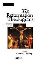 The Reformation Theologians - Carter Lindberg