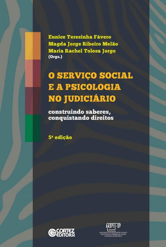 O Servico Social E A Psicologia No Judiciario Construindo S 