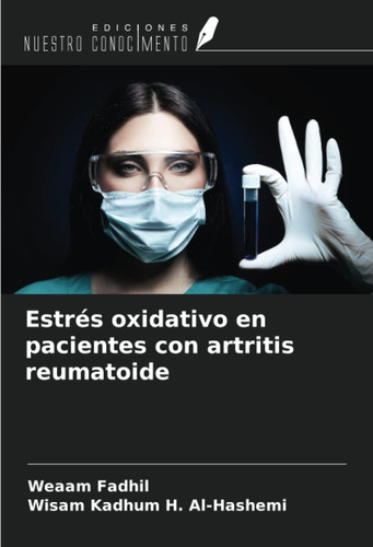 Libro: Estrés Oxidativo En Pacientes Con Artritis Reumatoide