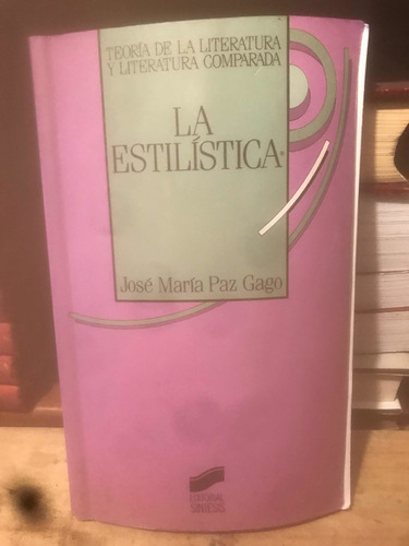 La Estilística José Maria Paz Gago