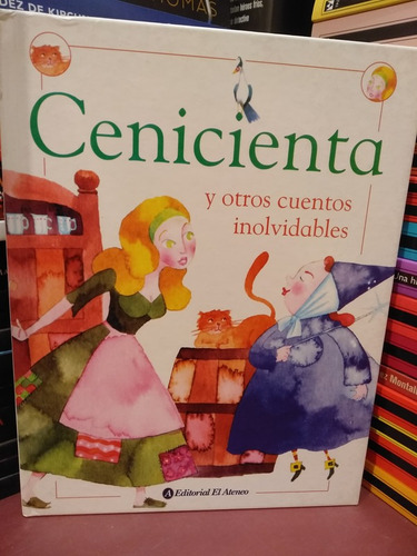 La Cenicienta Y Otros Cuentos Inolvidables - Manent Gonzalez