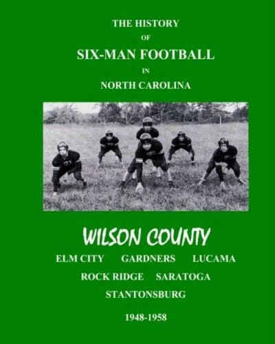 The History Of Six-man Football In North Carolina - Wilson County, De Ormsby, Mr. John R.. Editorial Oem, Tapa Dura En Inglés