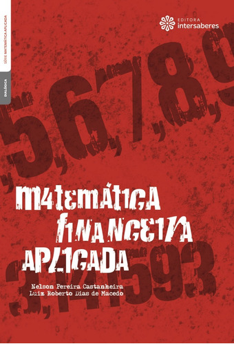 Matemática Financeira Aplicada - Nelson Pereira Castanheira