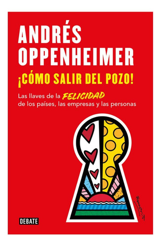 Cómo Salir Del Pozo - Andrés Oppenheimer