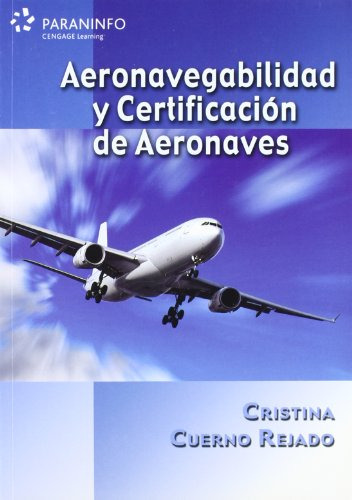 Libro Aeronavegabilidad Y Certificación De Aeronaves De Cuer