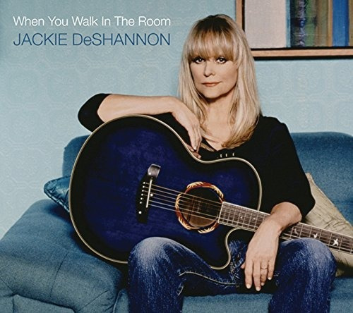 Deshannon Jackie When You Walk In The Room Usa Import Cd