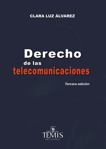 Derecho De Las Telecomunicaciones ( Libro Nuevo Y Original 