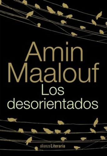 Los Desorientados / The Disoriented / Amin Maalouf