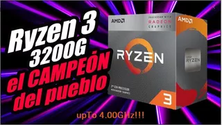 Computadora Ryzen 3 3200g + Hp 8gb 3200mhz + Hp 256gb Nvme