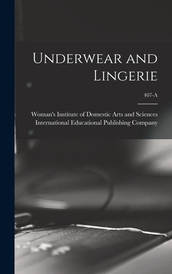 Libro Underwear And Lingerie; 407-a - Woman's Institute O...