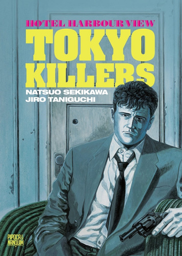 Hotel Harbour-view: Tokyo Killers! Mangá Pipoca & Nanquim