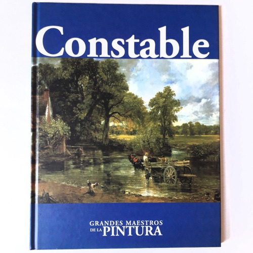John Constable      Grandes  Maestros De La Pintura 