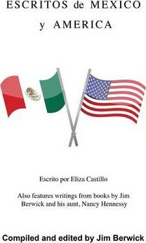 Libro Escritos De Mexico Y America - Jim Berwick