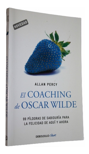 El Coaching De Oscar Wilde - Allan Percy