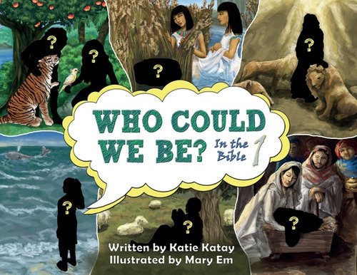 Who Could We Be: In The Bible Volume 1, De Katay, Katie. Editorial Lightning Source Inc, Tapa Blanda En Inglés