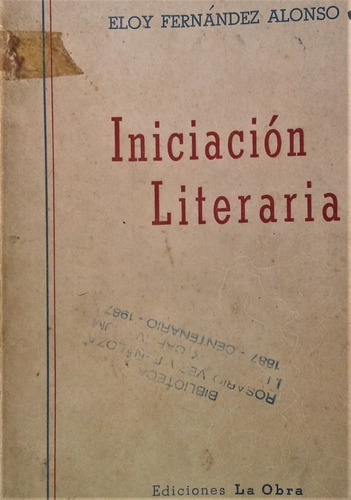 Iniciacion Literaria - Eloy Fernandez Alonso - La Obra 1949