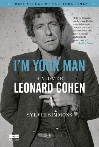 Im your man - A vida de Leonard Cohen, de Simmons, Sylvie. Editora Best Seller Ltda, capa mole em português, 2016