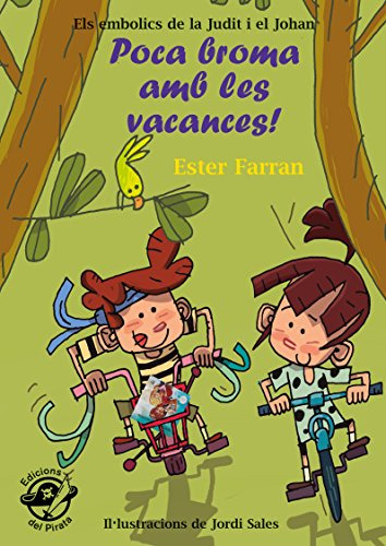 Poca Broma Amb Les Vacances!: Llibre Per A Nens I Nenes De 9
