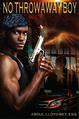No Throwaway Boy, De Lloyd-bey, Abdul. Editorial Lightning Source Inc, Tapa Blanda En Inglés