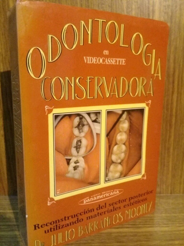 Vhs Odontología Conservadora - Barrancos Mooney