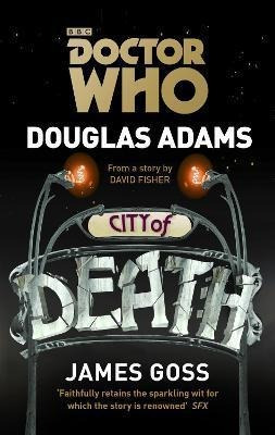 Doctor Who: City Of Death - Douglas Adams