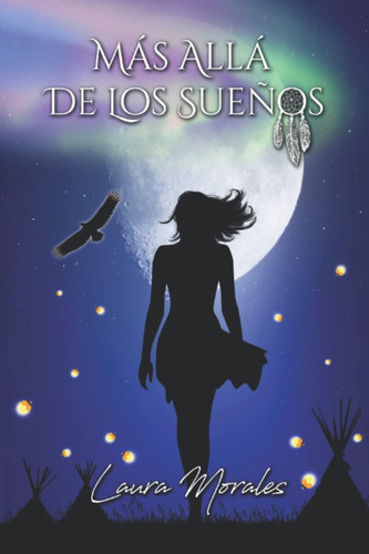 Libro: Más Allá De Los Sueños (spanish Edition)