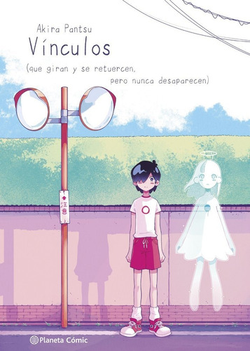 Libro Planeta Manga: Vinculos - Akira Pantsu