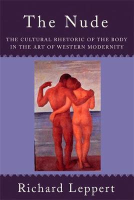 Libro The Nude : The Cultural Rhetoric Of The Body In The...