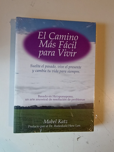 El Camino Más Fácil Para Vivir Mabel Katz 