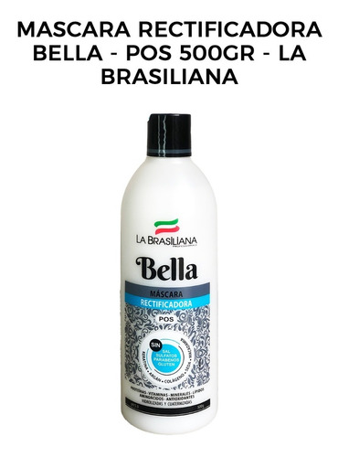 Mascara Rectificadora Bella - Pos 500gr - La Brasiliana