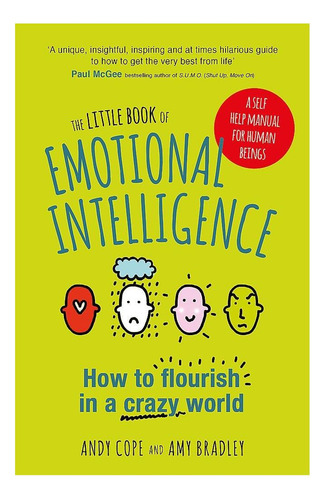 Libro: The Little Book Of Emotional Intelligence: How To Fl