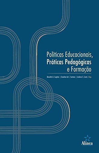 Libro Políticas Educacionais Práticas Pedagógicas E Formação