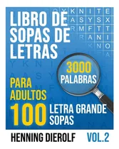 Comprar Libro: Libro De Sopas De Letras Para Adultos: Con 100 Sopas