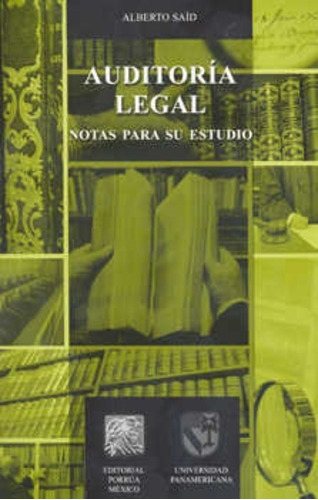 Auditoria Legal, De Said, Alberto. Editorial Porrúa México En Español