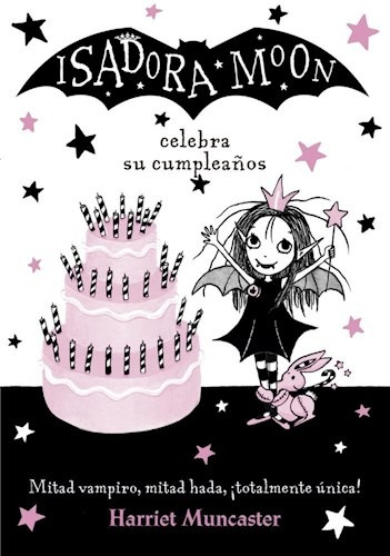 Isadora Moon Celebra Su Cumpleaños - Muncaster Harriet (lib