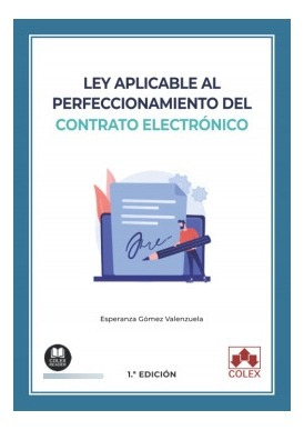 Libro Ley Aplicable Al Perfeccionamiento Del Contrato Electr