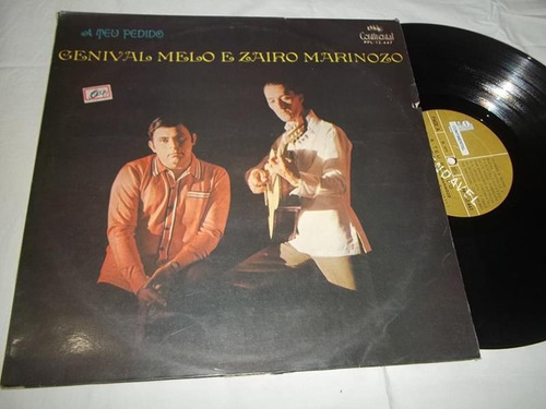 Vinil Lp - A Meu Pedido - Genival Melo E Zairo Marinozo