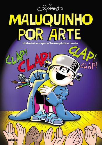 Maluquinho por Arte , de Pinto, Ziraldo Alves. Editora Globo S/A, capa mole em português, 2007